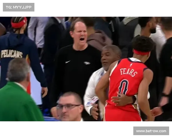 雷霆鹈鹕冲突瞬间：多尔特与菲尔斯赛后扭打，替补席涌入混乱